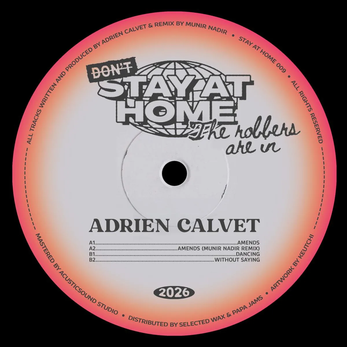 Обратная сторона обложки — Adrien Calvet — Don't Stay At Home The Robbers Are in