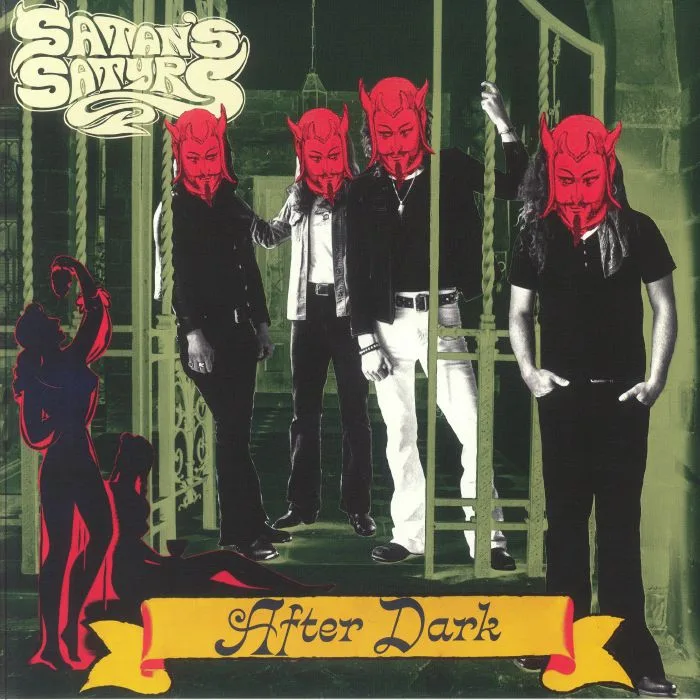 SATAN'S SATYRS — After Dark