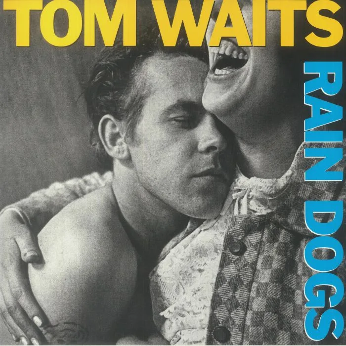 Tom WAITS — Rain Dogs (remastered)