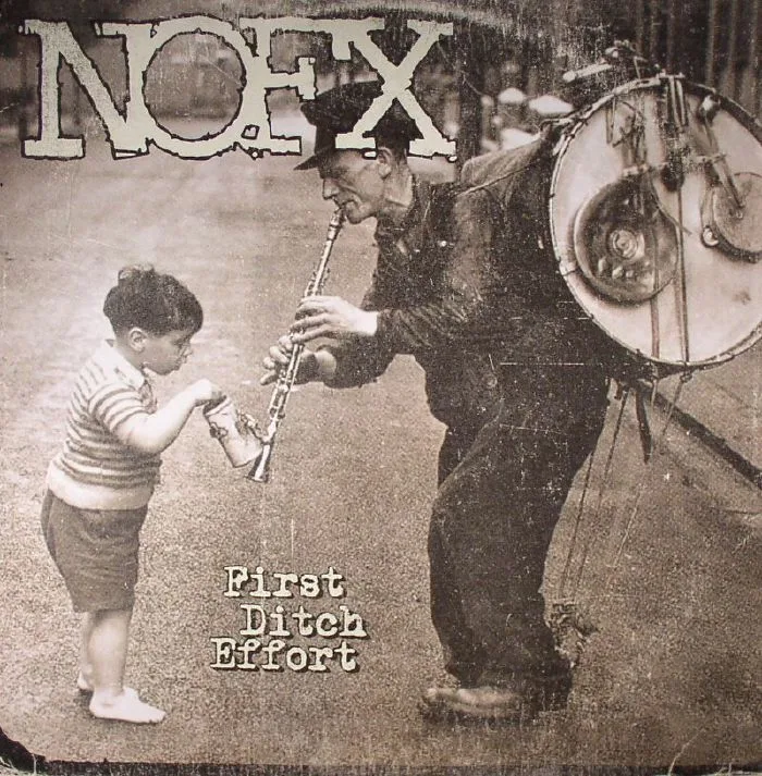 NOFX — First Ditch Effort