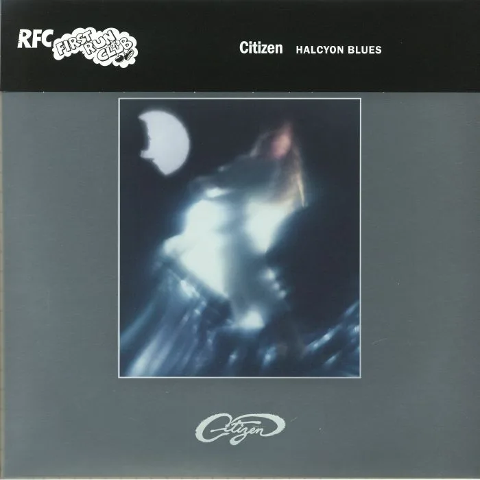CITIZEN — Halcyon Blues