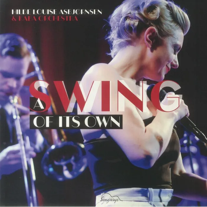 Лицевая сторона обложки — Hilde Louise ASBJORNSEN / KABA ORCHESTRA — A Swing Of Its Own