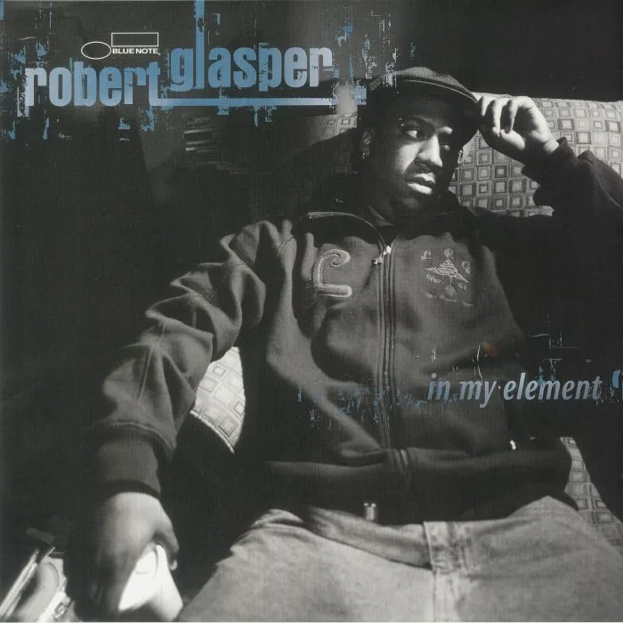 Robert GLASPER — In My Element (Blue Note Classic Vinyl Series)