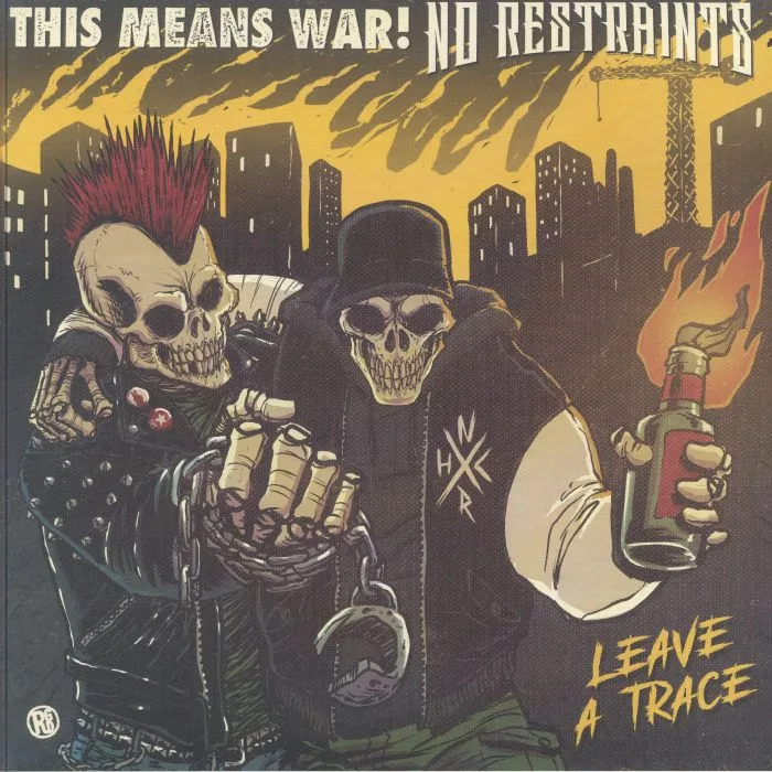 THIS MEANS WAR / NO RESTRAINTS — Leave A Trace