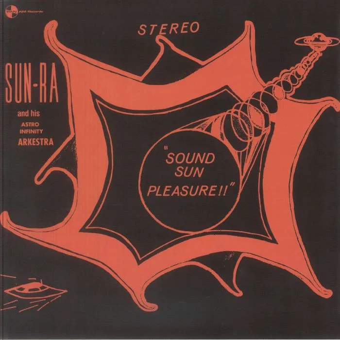 SUN RA — Sound Sun Pleasure!!