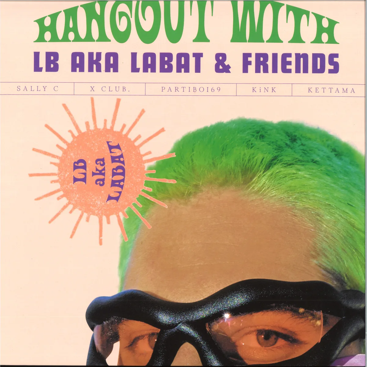 Лицевая сторона обложки — Lbaka.Labat — Hangout with LB aka Labat & Friends LP 3x12"