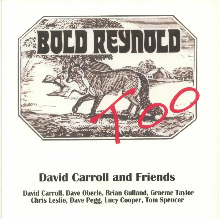 David CARROLL — Bold Reynold Too