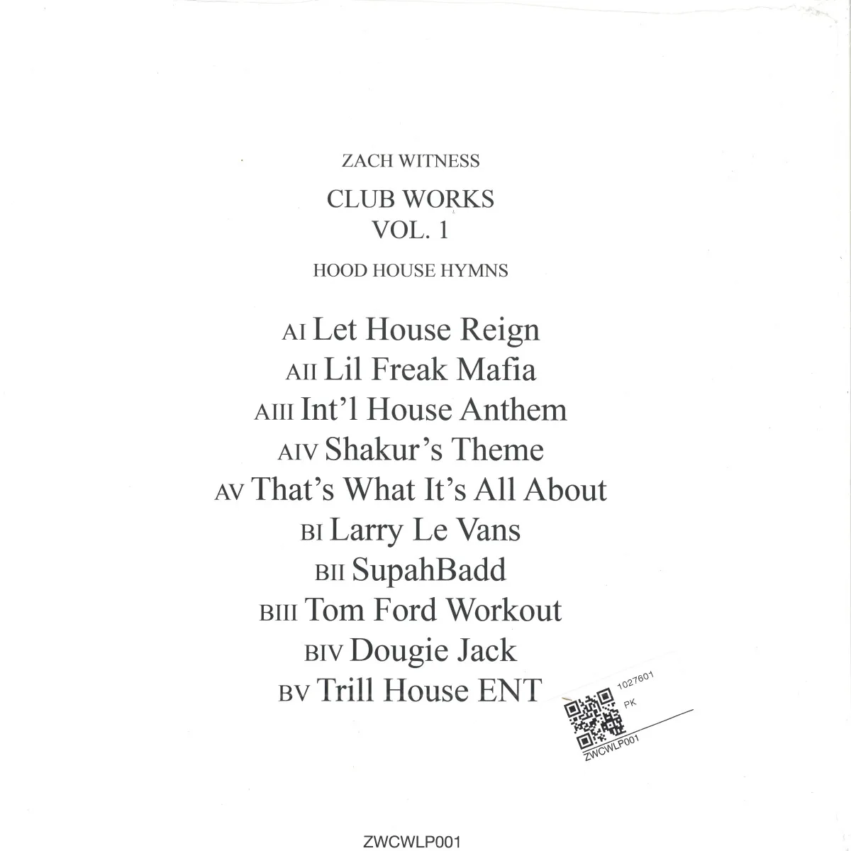 Back cover — Zach Witness — Club Works Vol 1 - Hood House Hymns LP