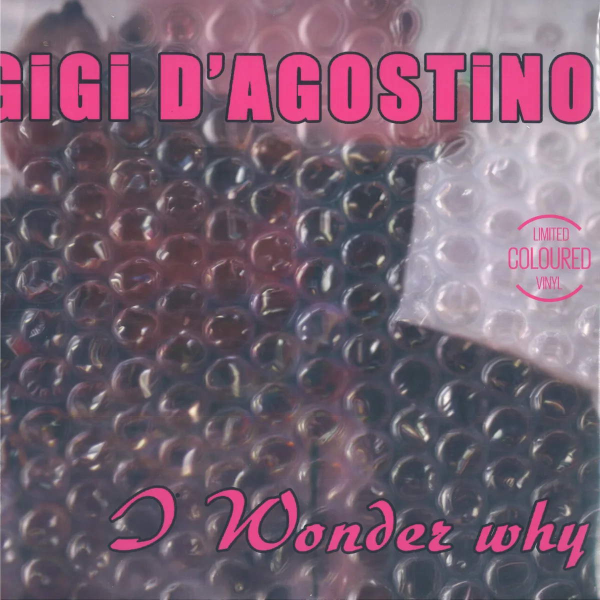 Back cover — Gigi D'AGOSTINO — I Wonder Why