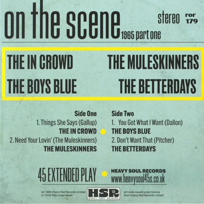 Обратная сторона обложки — The IN CROWD / THE MULESKINNER / THE BOYS RULE / THE BETTERDAYS — On The Scene 1965 Part One