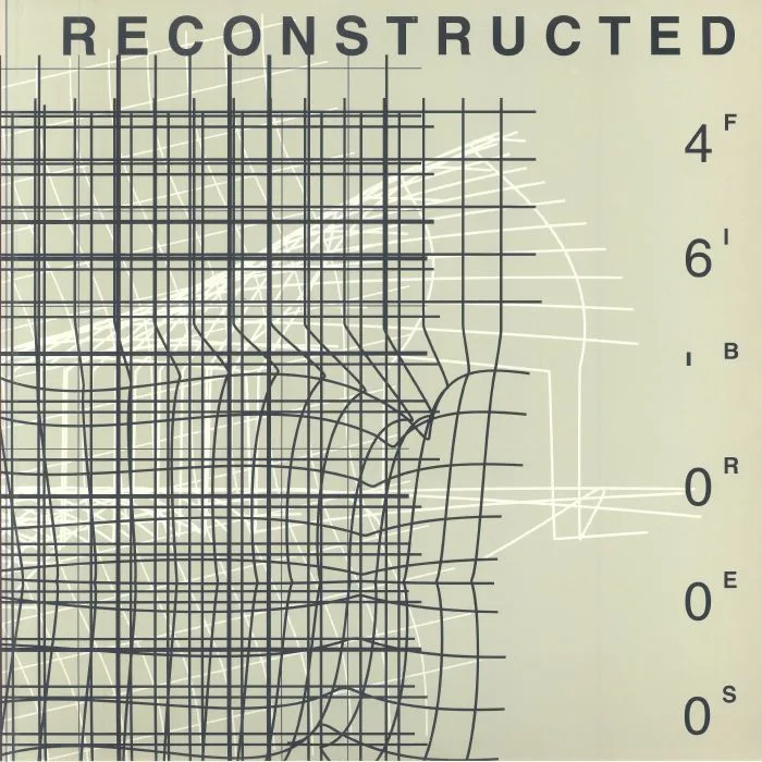 Лицевая сторона обложки — 46000 FIBRES / VARIOUS — Reconstructed