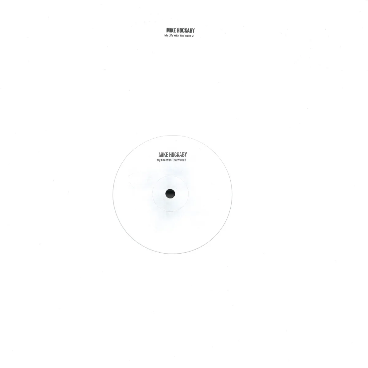 Mike Huckaby — My Life With The Wave Vol.2