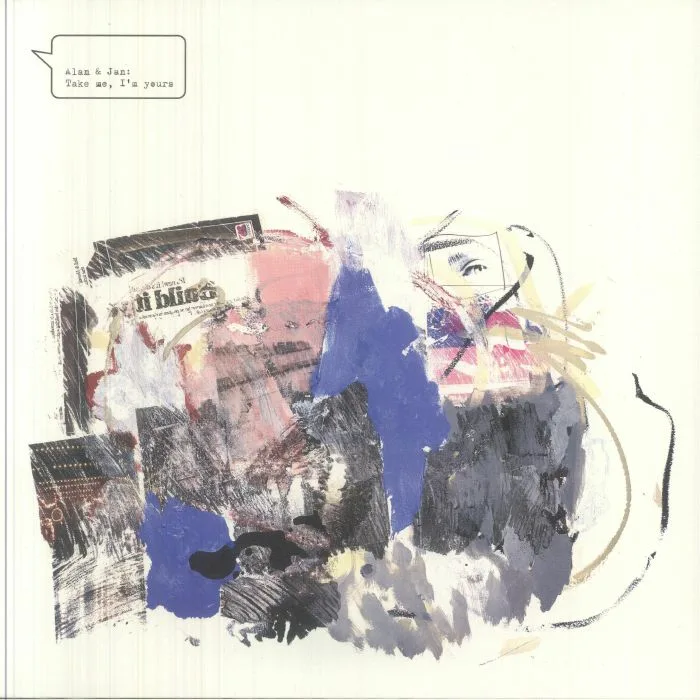 Alan ABRAHAMS / JAN JELINEK — Take Me I'm Yours