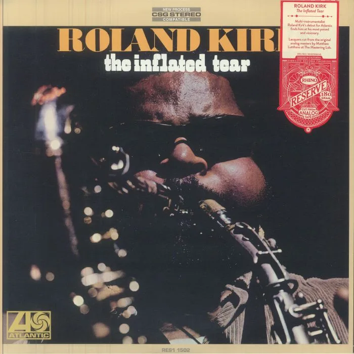 Roland KIRK — The Inflated Tear (Rhino Reserve edition) (Start Your Ear Off Right 2026)