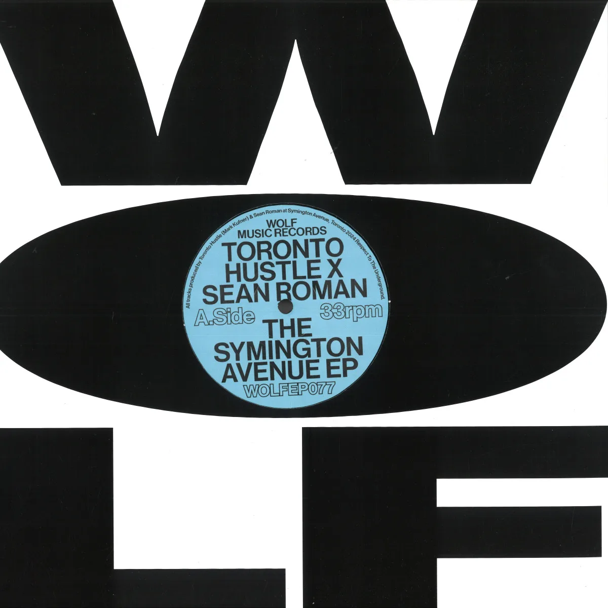 Toronto Hustle X Sean Roman — The Symington Avenue EP