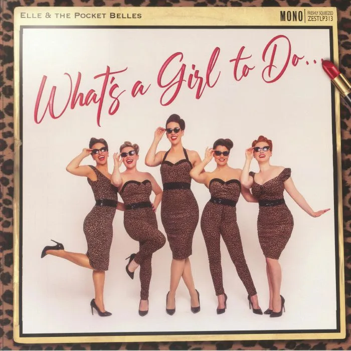 Front cover — ELLE & THE POCKET BELLES — What's A Girl To Do (mono)