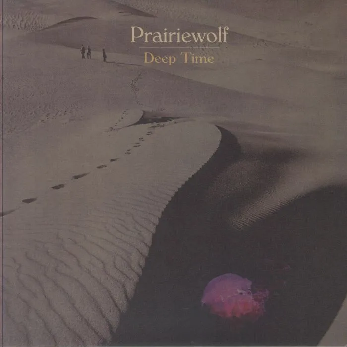 PRAIRIEWOLF — Deep Time