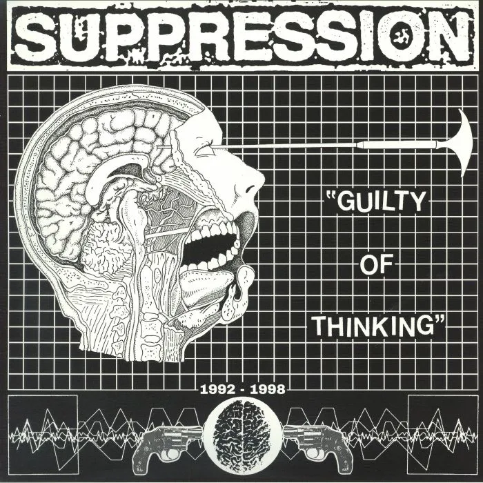 SUPPRESSION — Guilty Of Thinking 1992-1998