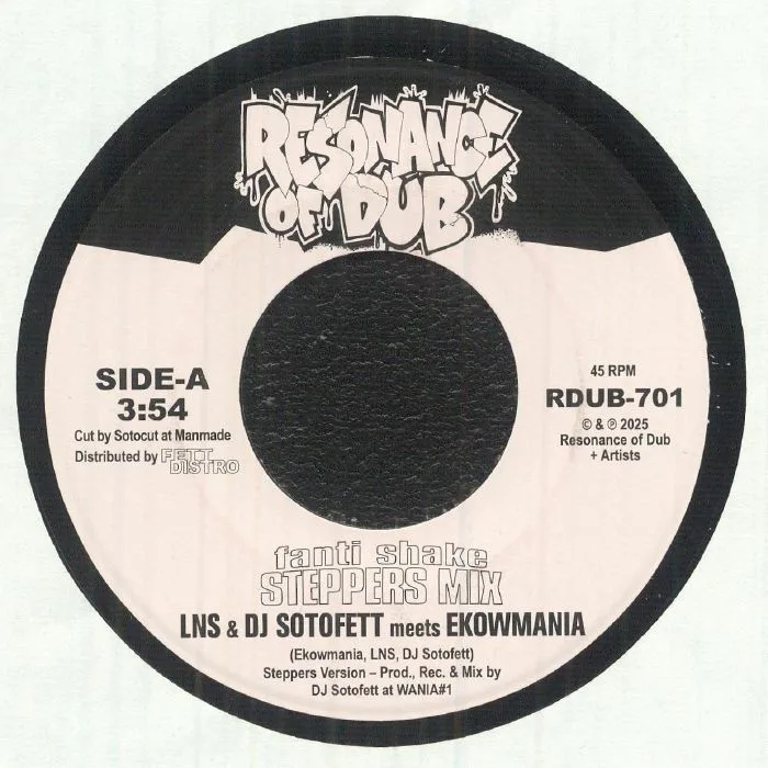 LNS / DJ SOTOFETT meets EKOWMANIA — Fanti Shake