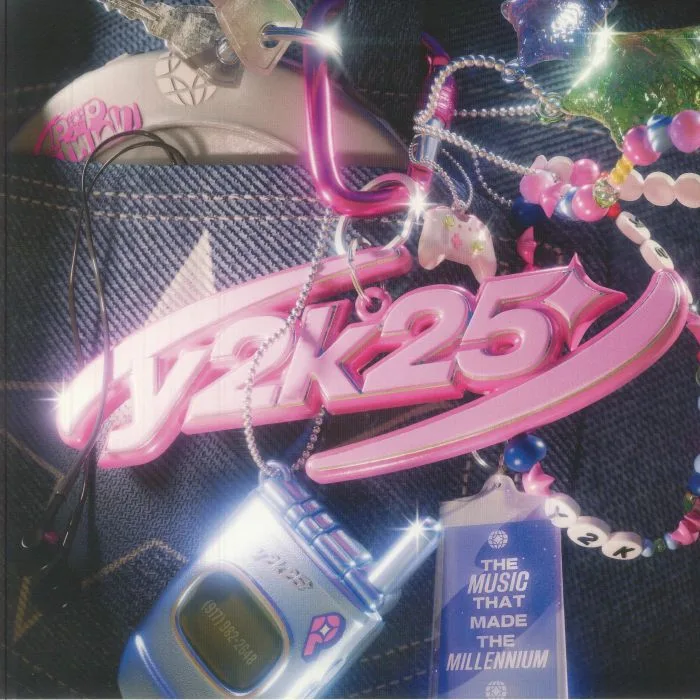 VARIOUS — Y2K25: The Music That Made The Millennium