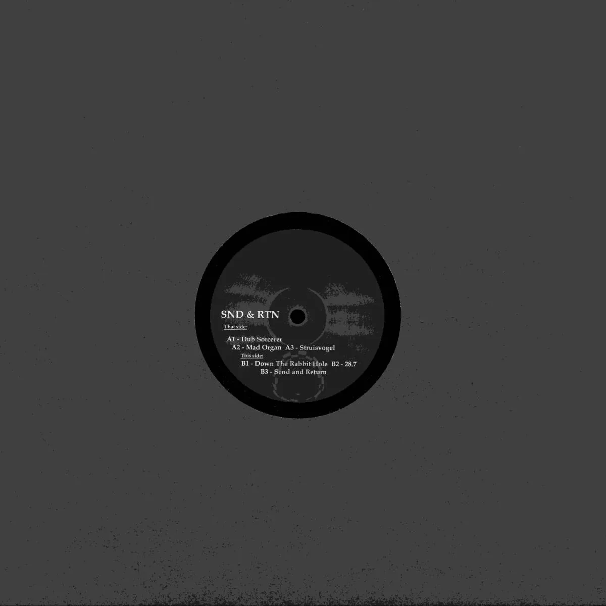 Обратная сторона обложки — SND & RTN — ECHO LTD 003 LP