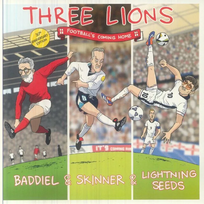 BADDIEL & SKINNER / LIGHTNING SEEDS — Three Lions: Football's Coming Home (30th Anniversary Edition)