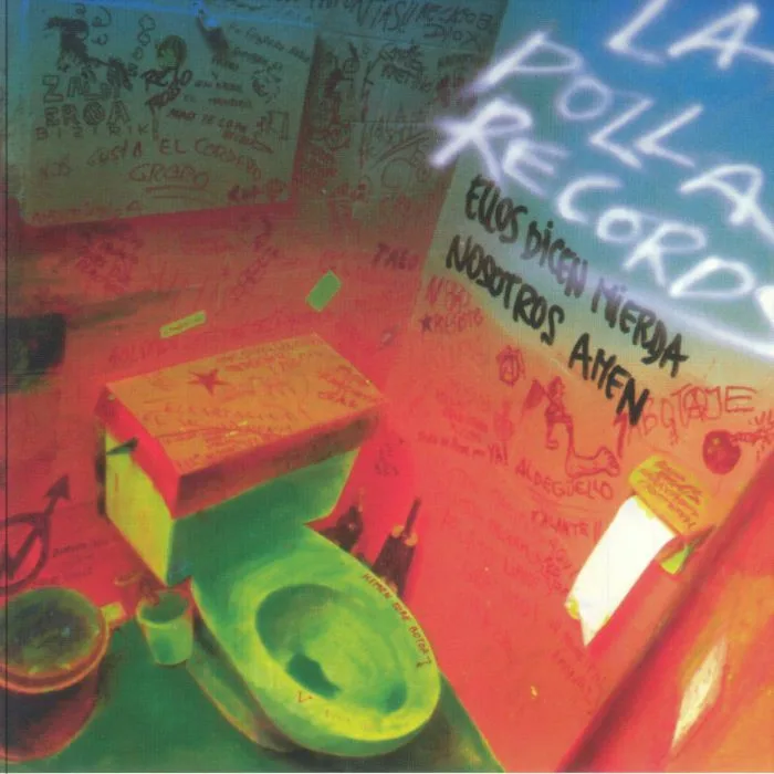 LA POLLA RECORDS — Ellos Dicen Mierda Nosotros Amen (reissue)