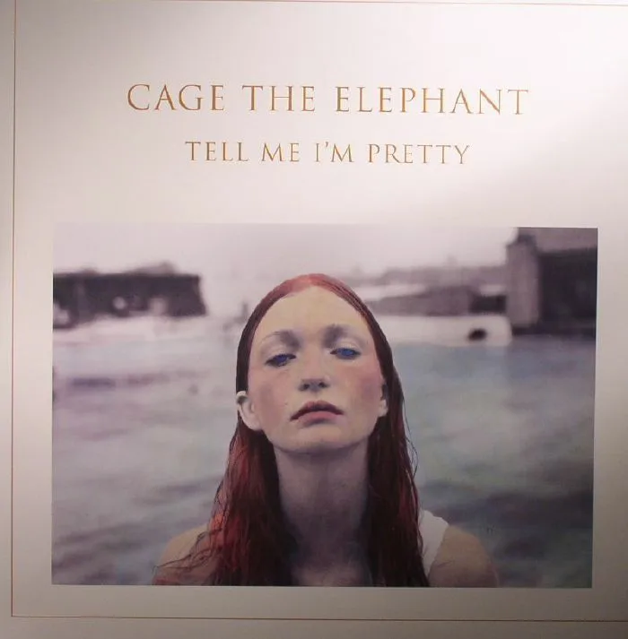Front cover — CAGE THE ELEPHANT — Tell Me I'm Pretty