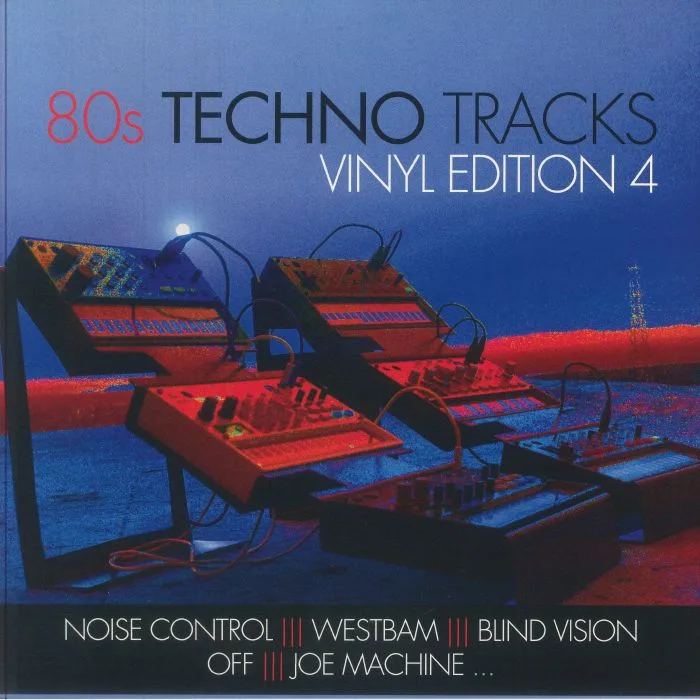 Лицевая сторона обложки — VARIOUS — 80s Techno Tracks: Vinyl Edition 4