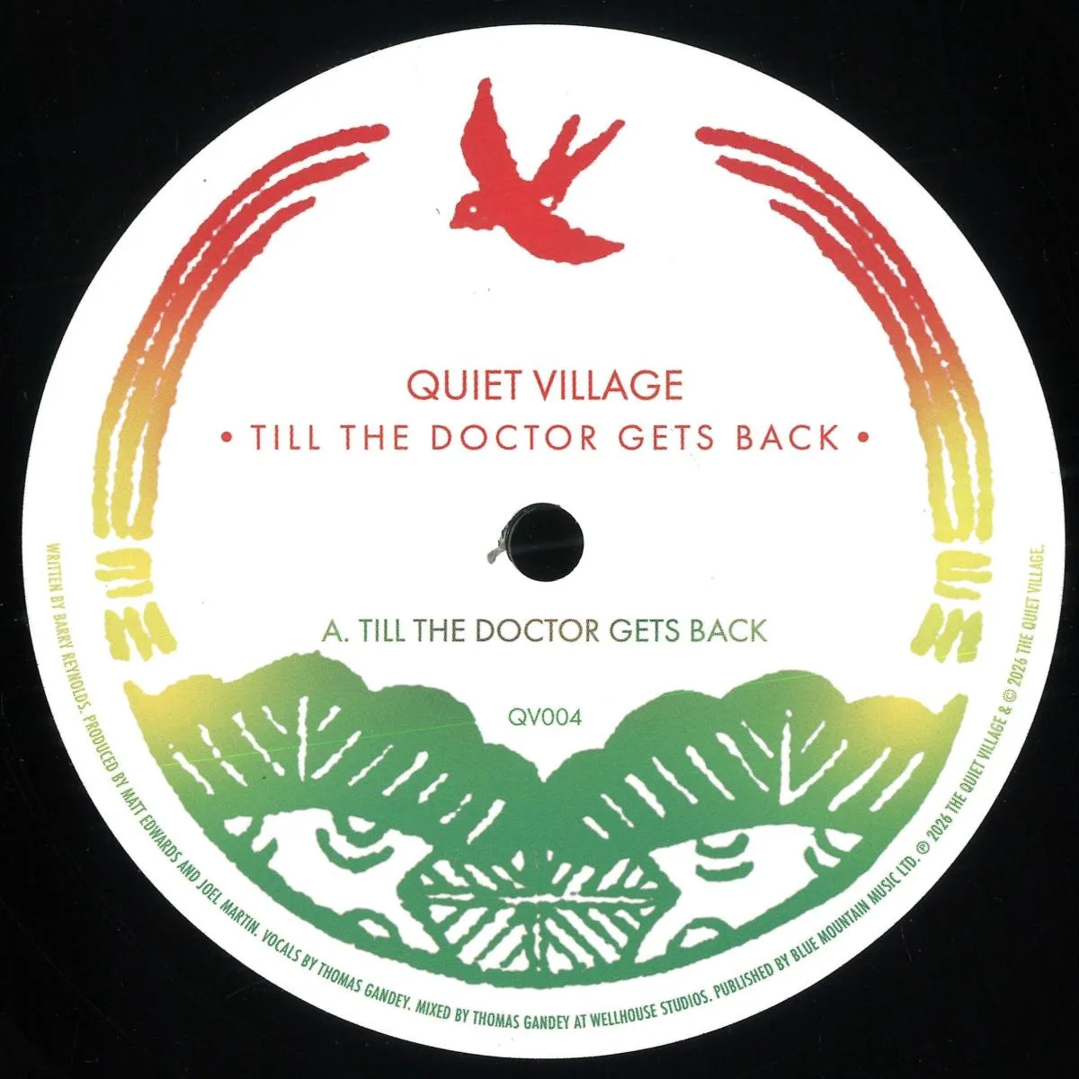 Quiet Village — Till The Doctor Gets Back (Incl. Mad Professor Remix)