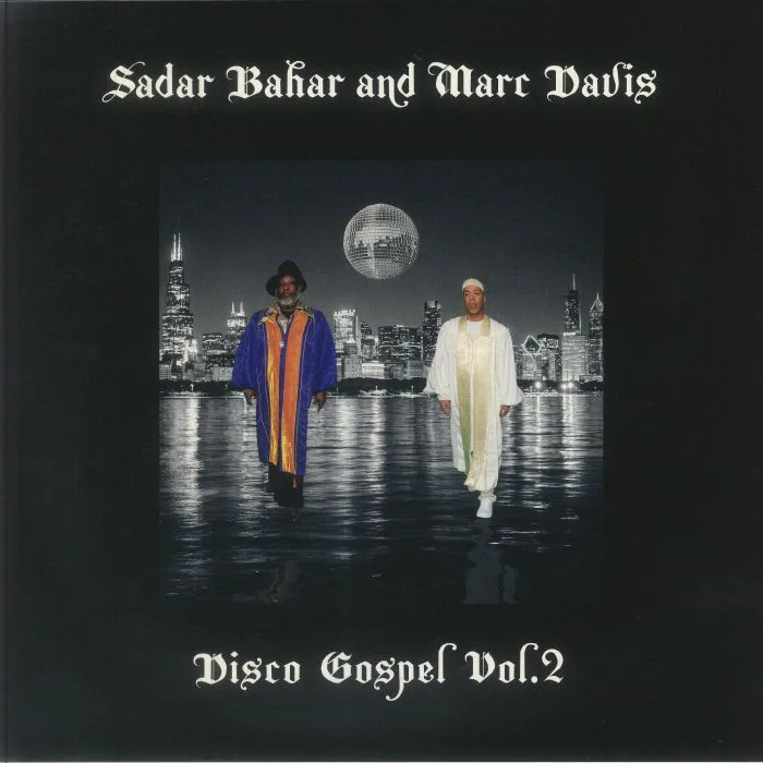 Sadar Bahar & Marc Davis — Disco Gospel Vol.2