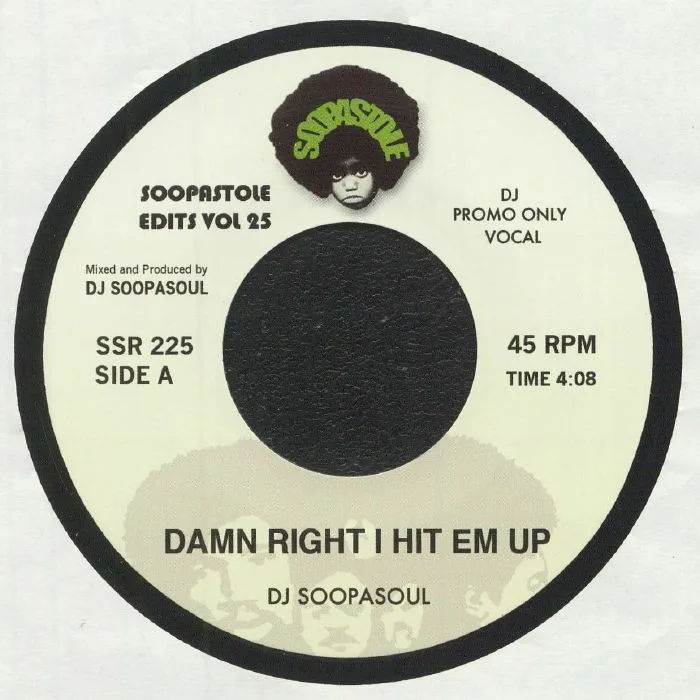 Front cover — DJ SOOPASOUL — Damn Right I Hit Em Up