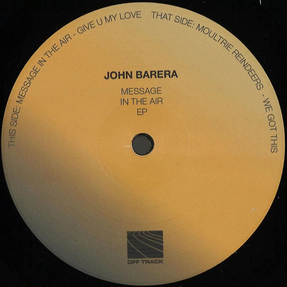 Лицевая сторона обложки — John Barera — Message In The Air EP