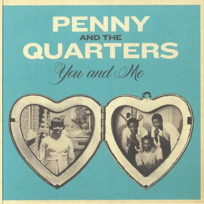 PENNY & THE QUARTERS — You & Me (reissue)