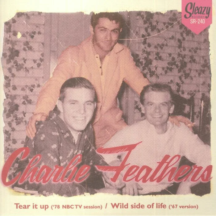 Charlie FEATHERS — Tear It Up