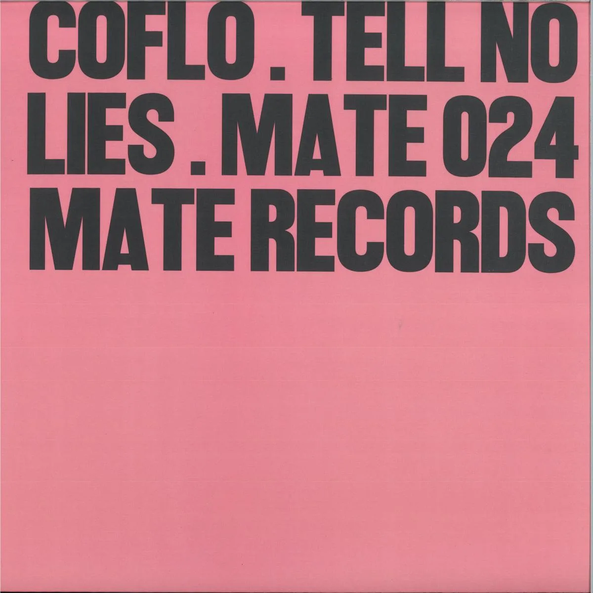 Лицевая сторона обложки — Coflo — Tell No Lies