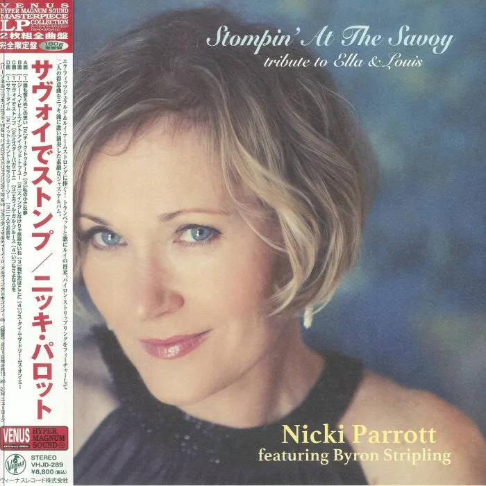 Nicki PARROTT feat BYRON STRIPLING — Stomping At Savoy: Tribute To Ella & Louis