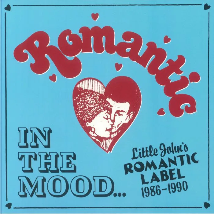 VARIOUS — In The Mood: Little John's Romantic Label 1986-1990