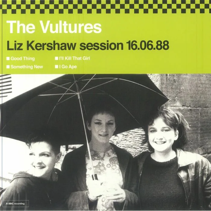 The VULTURES — Liz Kershaw Session 16 / 06 / 88