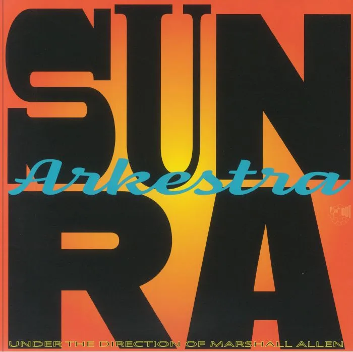 SUN RA ARKESTRA / MARSHALL ALLEN — Lights On A Satellite (Record Store Day Black Friday RSD 2024)