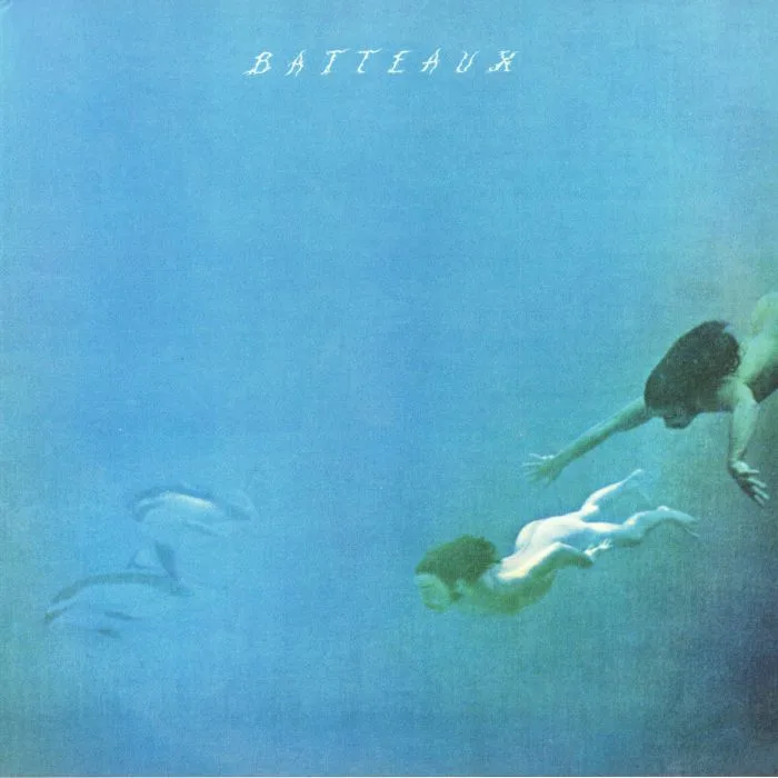 BATTEAUX — Batteaux (reissue)