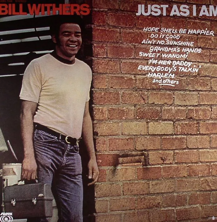 Bill WITHERS — Just As I Am