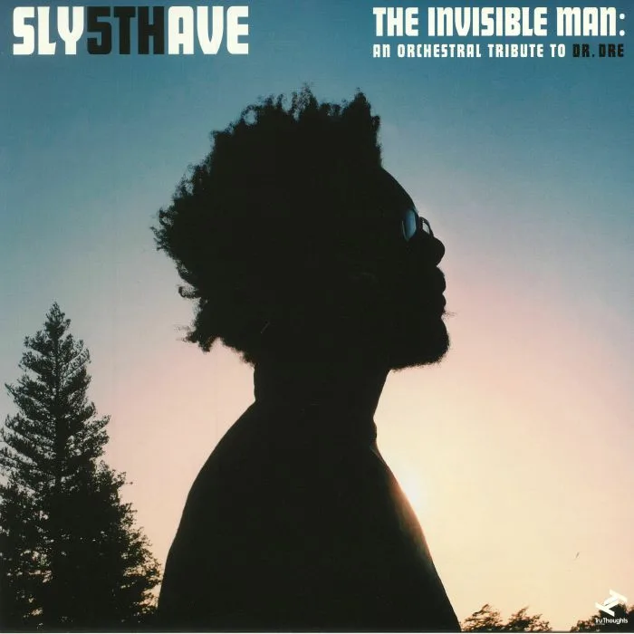SLY5THAVE — The Invisible Man: An Orchestral Tribute To Dr Dre