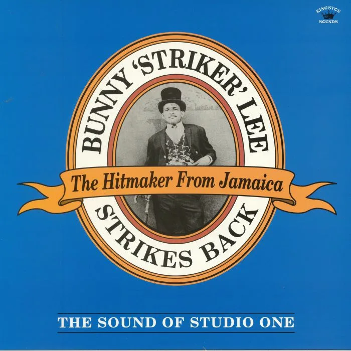 BUNNY STRIKER LEE / VARIOUS — Strikes Back: The Sound Of Studio One