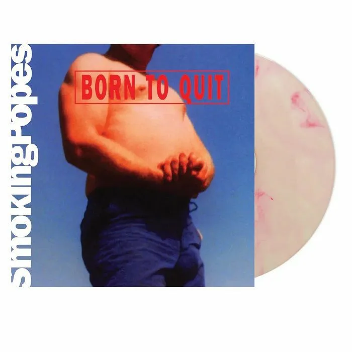 SMOKING POPES — Born To Quit