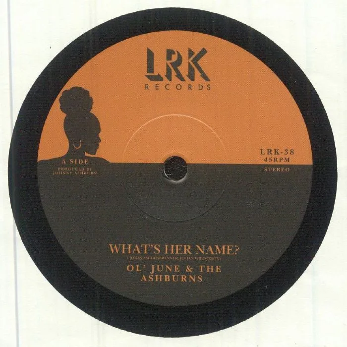 OL' JUNE & THE ASHBURNS — What's Her Name