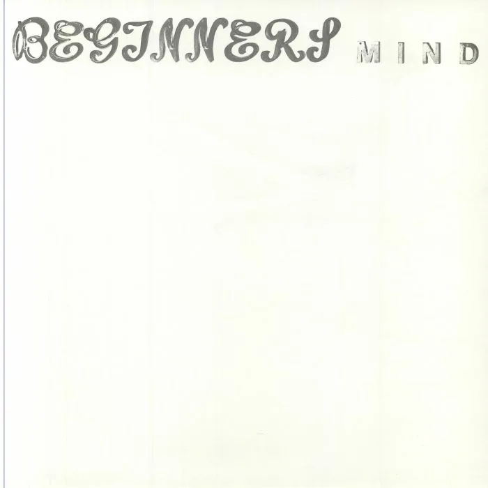 Walter ZIMMERMANN / HERBERT HENCK — Beginners Mind