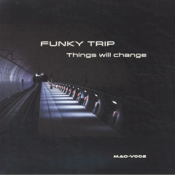 Funky Trip — Things will change