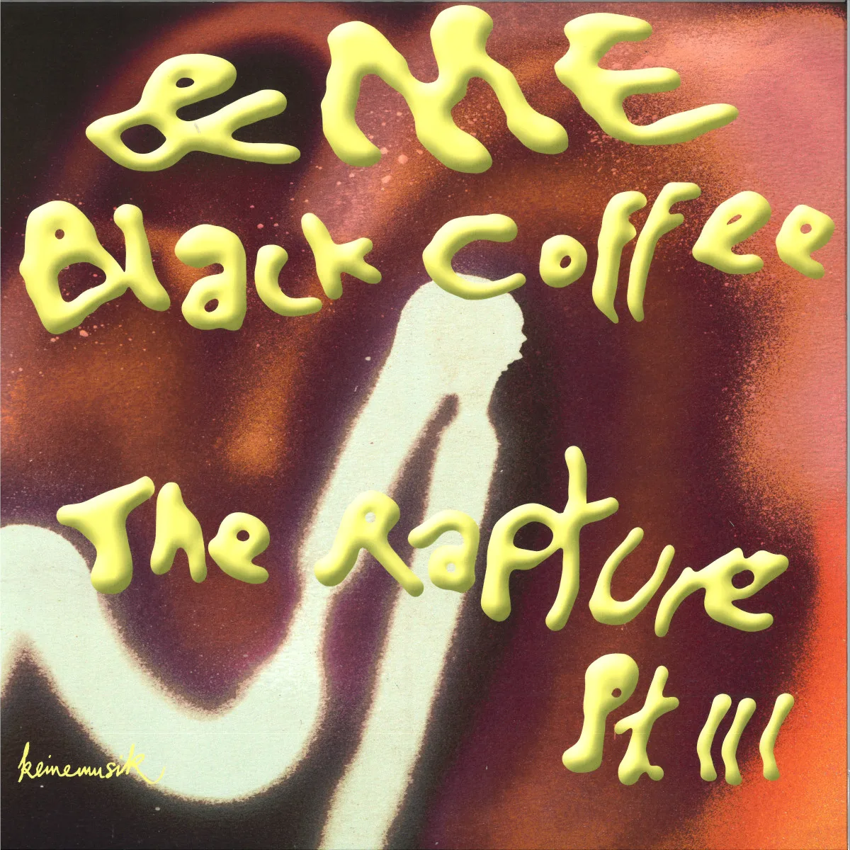 ME, Black Coffee — The Rapture Pt.III
