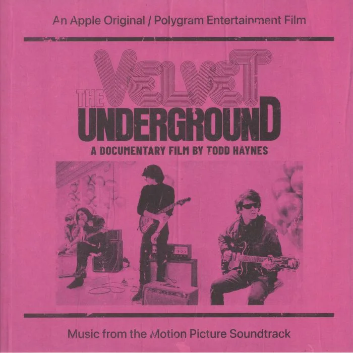 The VELVET UNDERGROUND — The Velvet Underground: A Documentary Film By Todd Haynes (Soundtrack)